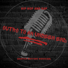 Outro to an unseen end