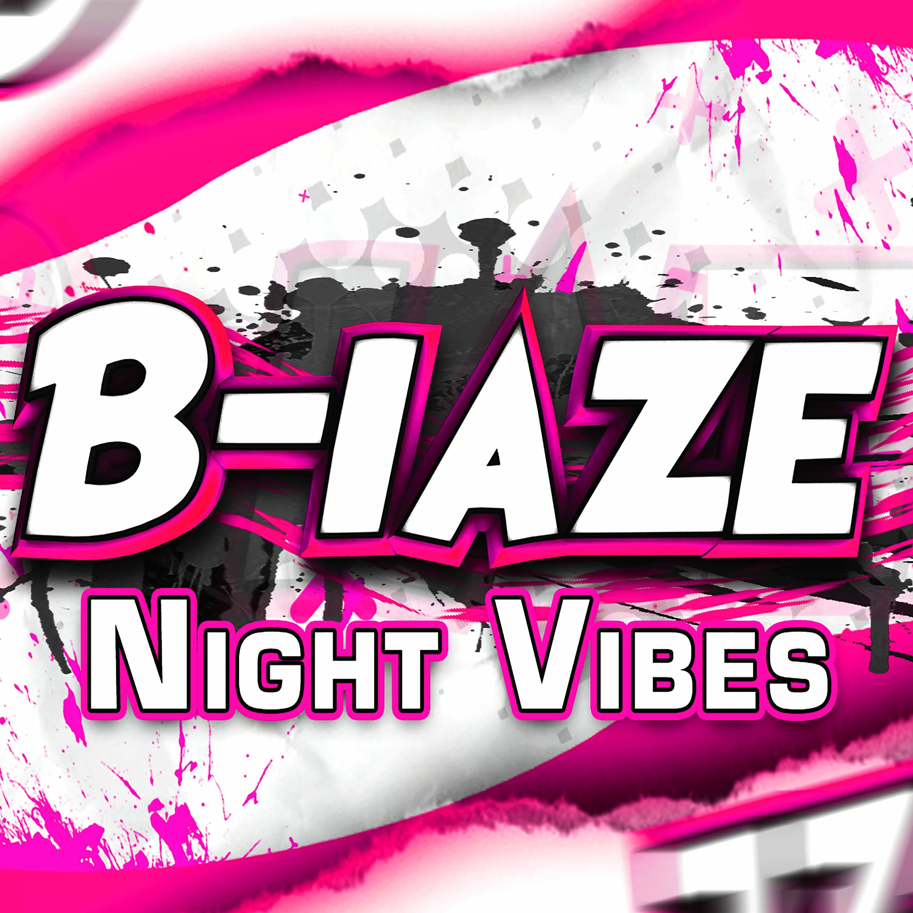 B-laze - Night Vibes 2011 episode artwork