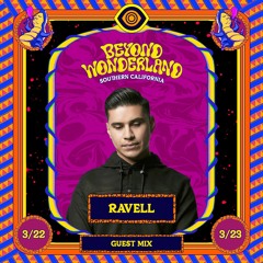 Ravell - Beyond Wonderland Guest Mix