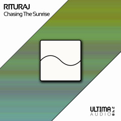 R1TURAJ - Chasing The Sunrise (Extended Mix)