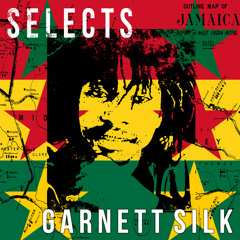Garnett Silk Selects Reggae Dancehall