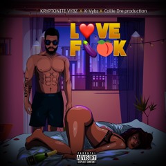 Kryptonite Vybz - Love Fuck
