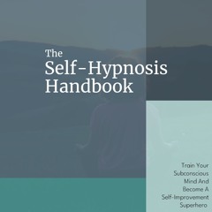The Self Hypnosis Handbook Self Help PLR Audio