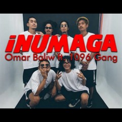 Inumaga by Omar Baliw Feat. 1096 GANG