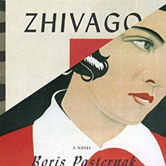 [DOWNLOAD] EBOOK 📖 Doctor Zhivago by  Boris Pasternak,Richard Pevear,Larissa Volokho