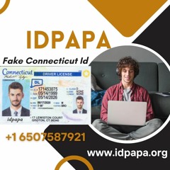 ID Spotlight Unlocking The Best Connecticut IDs With IDPAPA