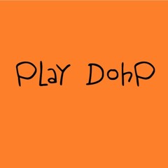 PLAY DOHP