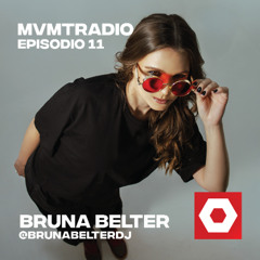 Bruna Belter - MvmntRadio Ep11