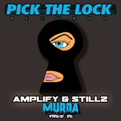 AMPLIFY & STILLZ - MURDA - FREE DOWNLOAD