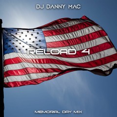 Reload 4 - Memorial Day Party Mix