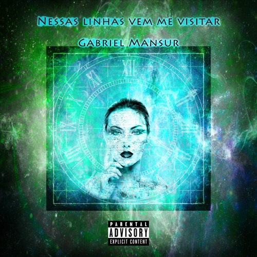 Gabriel Mansur - Nessas Linhas Vem Me Visitar (Prod. Makaveli)