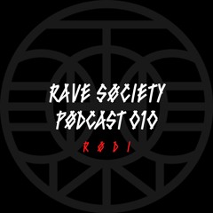 RØDI // Rave Søciety Pødcast #10
