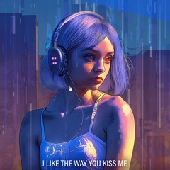 I Like The Way You Kiss Me (REMIX)