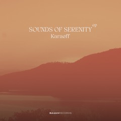 Karaeff - Sounds Of Serenity EP