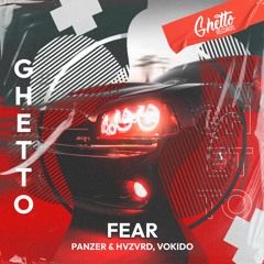 Panzer & HVZVRD, Vokido - Fear
