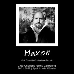 Maxon @ Club Charlotte Family Gathering (18.11.2022)
