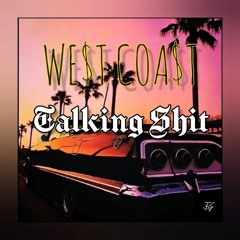 WEST COAST G FUNK TALKING SHIT.mp3