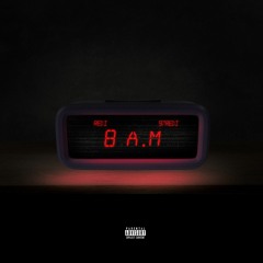 8AM (prod. by i$mael jam)