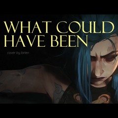 What Could Have Been (Female Cover)| Lorien