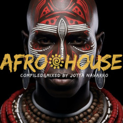 AFRO HOUSE VOL.5 COMPILED & MIXED BY JOTTA NAVARRO