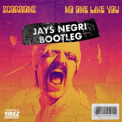 Scorpions - No One Like You (Jays Negri Bootleg)