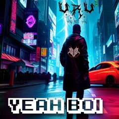 U.R.U - YEAH BOI [FREE DL]