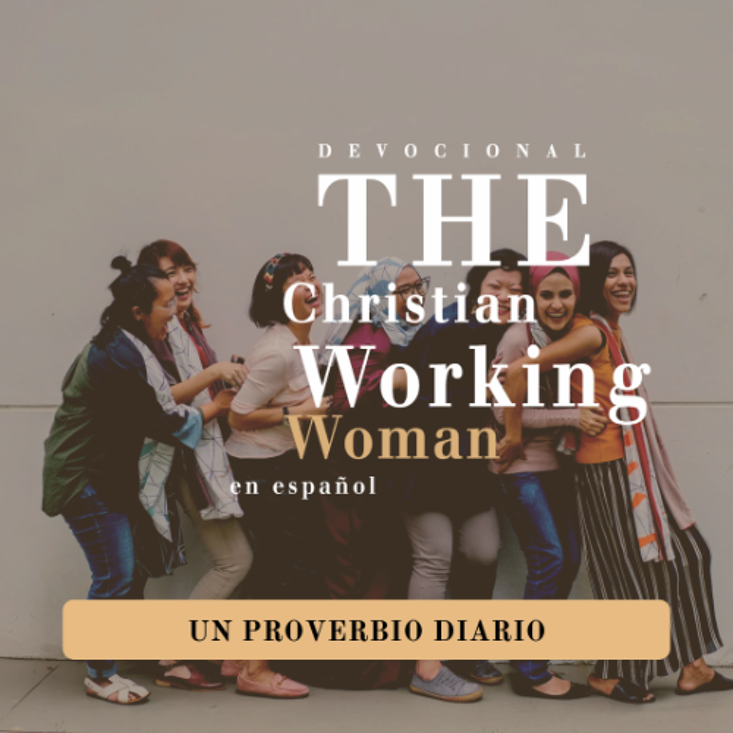 Un proverbio diario - Parte 1 | The Christian Working Woman en español