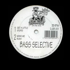 Bass Selective - Make Me Rush (1992)