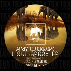 Premiere: Andy Clockwork - Light Speed (J.Pe Bruna, Arbea Remix) [Elephant Chords]