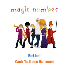 Better (Kaidi Tatham Remix Instrumental)