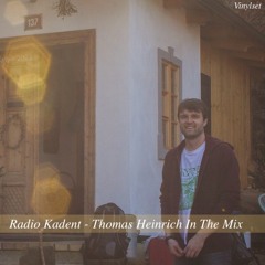 Radio Kadent - Thomas Heinrich In The Mix (Vinylset)