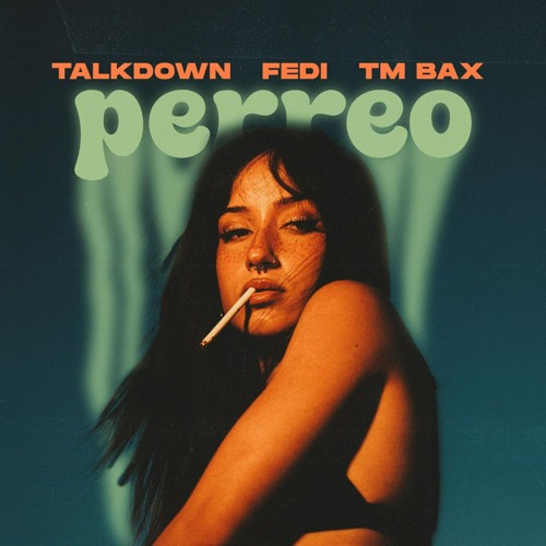 TalkDown - Perreo