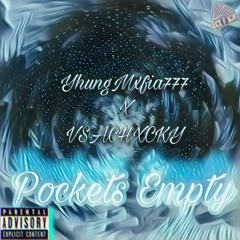 Pockets Empty x VSA CHXCKY 333 (prod by BeatsByHT)