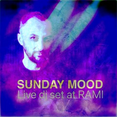John Junior - Sunday Mood (Live Dj Set At RAMI)