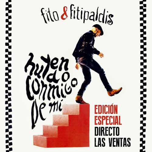 Stream Fito & Fitipaldis | Listen to Huyendo conmigo de mí (Edición Directo  Las Ventas 2015) playlist online for free on SoundCloud