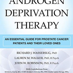 DOWNLOAD PDF 📙 Androgen Deprivation Therapy: An Essential Guide for Prostate Cancer