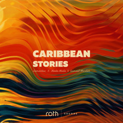 LamatUuc, Mada.Mada, Samuel Wexler - Caribean Stories (Original Mix)
