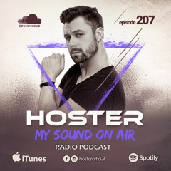 HOSTER pres. My Sound On Air 207