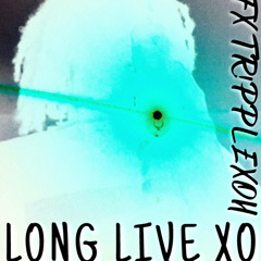 LONG LIVE XO