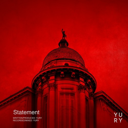 Yury - Statement (prod. Yury)