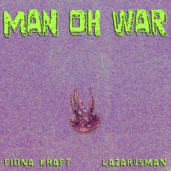 Premiere: Fiona Kraft, Lazarusman - Man Oh War [Non Merci Music]