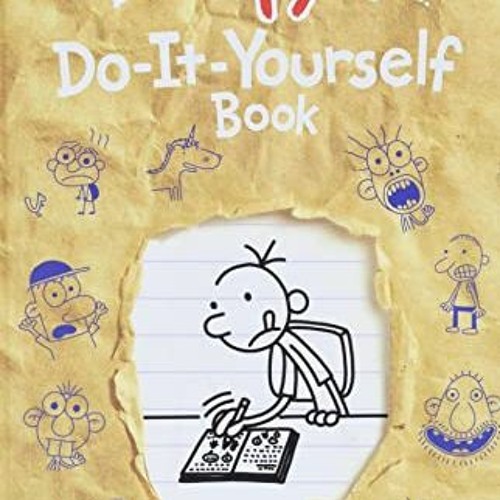 Stream ️ Read The Wimpy Kid Do-It-Yourself Book (Diary of a Wimpy Kid