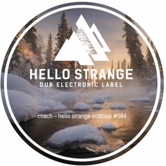 coach - hello strange podcast #584