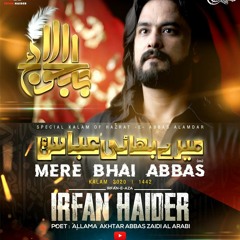Mere Bhai Abbas (as) Syed Irfan Haider  2020