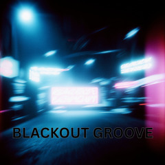 Blackout Groove