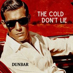 The Cold Don't Lie