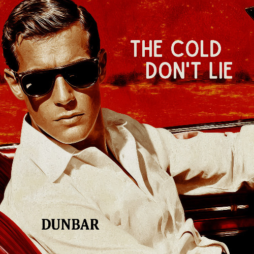The Cold Don't Lie