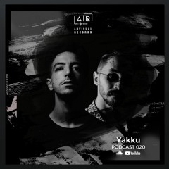 Yakku for Advisual Records - Podcast 020