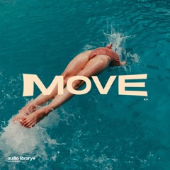 Move - KV | Free Background Music | Audio Library Release