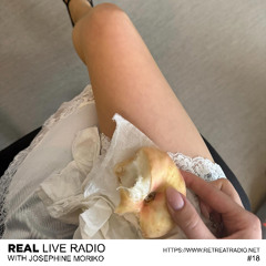 REAL LIVE RADIO w. Josephine Moriko via Retreat Radio